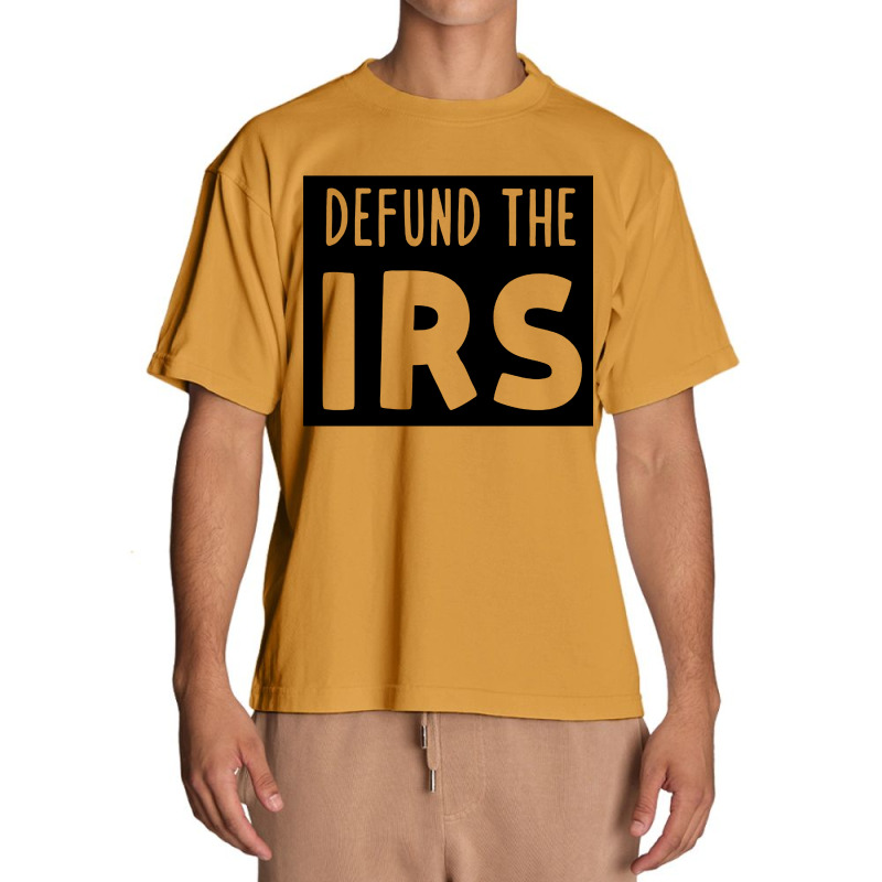 Defund The Irs Urban Heavy T-shirt by saterseim | Artistshot