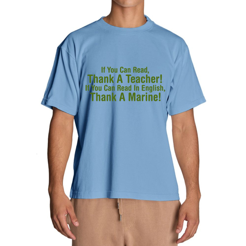 If You Can Read Thank A Teacher If You Can Read In English Thank A Mar Urban Heavy T-shirt by afroiani | Artistshot