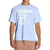 Science It's Like Magic, But Real Urban Heavy T-shirt | Artistshot