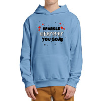 Sparkle  Wherever You Go Urban Pullover Hoodie | Artistshot