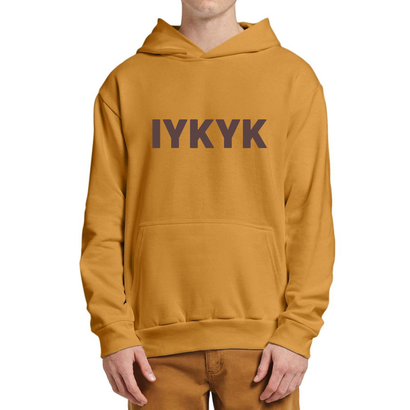 Iykyk If You Know You Know Urban Pullover Hoodie by gemuruhe | Artistshot