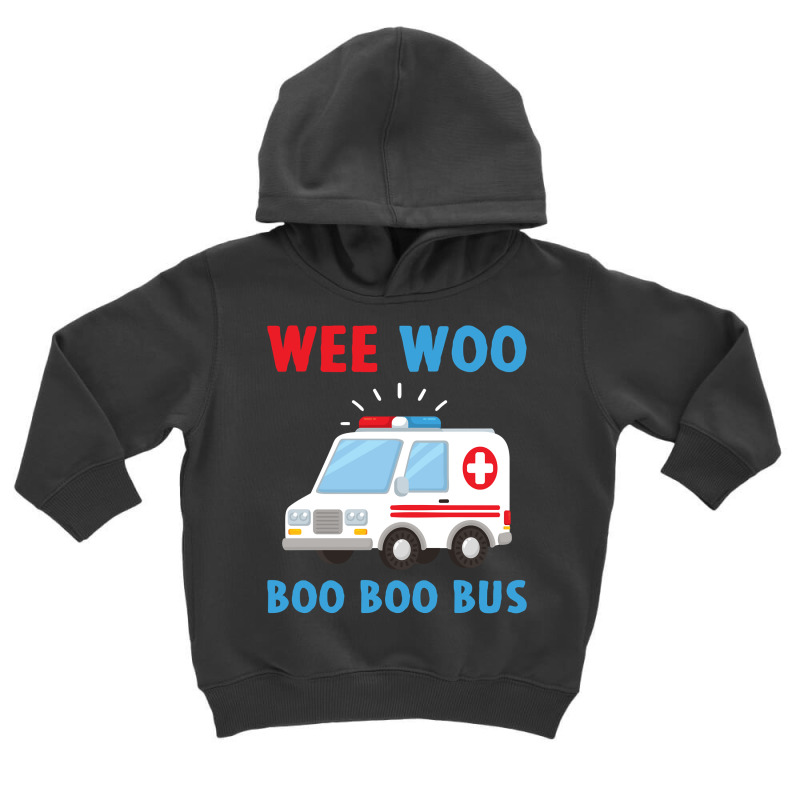 Wee Woo Boo Boo Bus Ambulance Ems Emt Paramedic Driver Gift Pullover H Toddler Hoodie | Artistshot