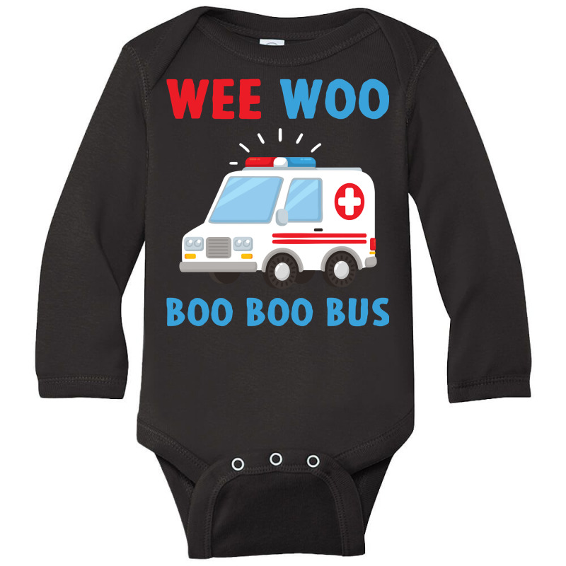 Wee Woo Boo Boo Bus Ambulance Ems Emt Paramedic Driver Gift Pullover H Long Sleeve Baby Bodysuit | Artistshot