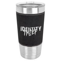 Identity Thief Leatherette Tumbler | Artistshot