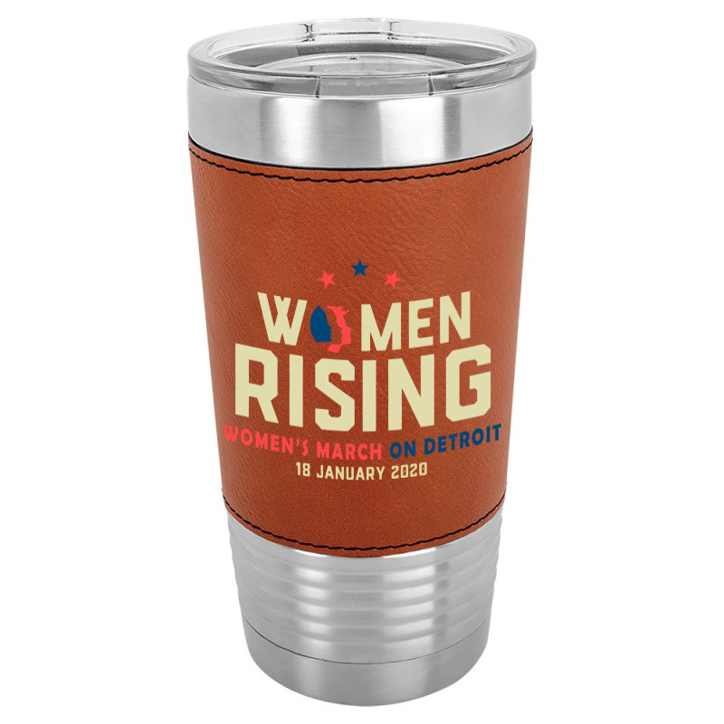 Women's Rising   Women's March On Detroit Leatherette Tumbler | Artistshot