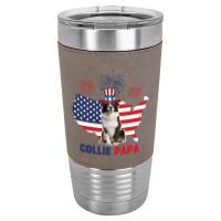 Collie Papa American Flag 4th Of July Leatherette Tumbler | Artistshot