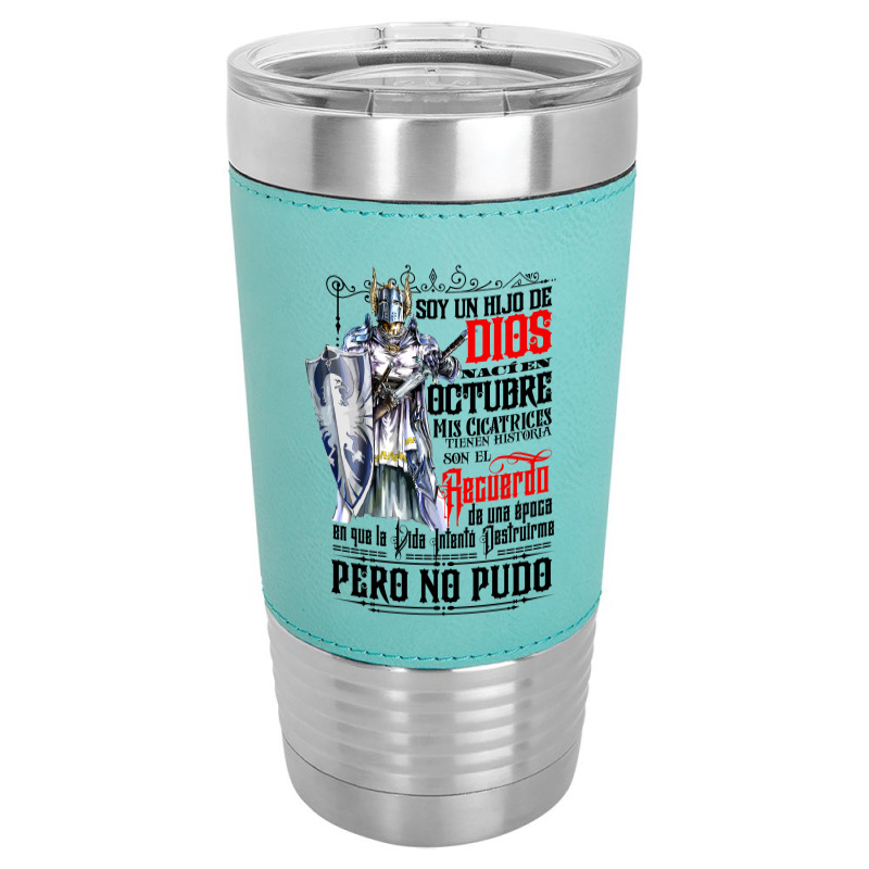 Soy Un Hijo De Dios Leatherette Tumbler | Artistshot