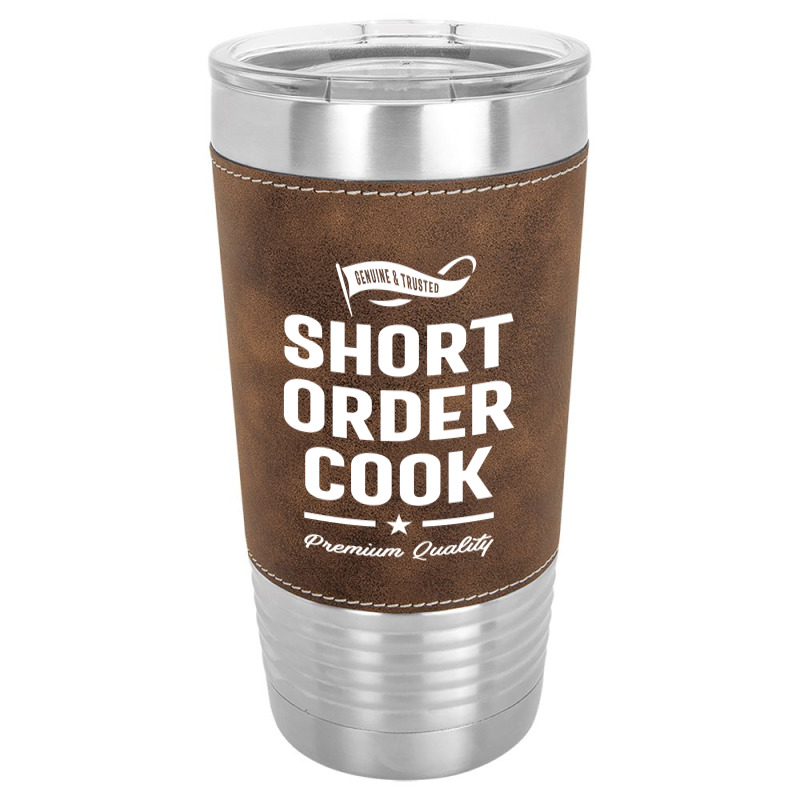 Short Order Cook Job Title Gift Leatherette Tumbler | Artistshot