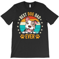 Dog Dad Gifts T  Shirt Funny Best Pit Bull Dog Dad For Dog Lover Gift T-shirt | Artistshot