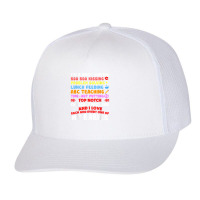 Top Notch Daycare Teacher I Love Each Every One Of My Babies Trucker Cap | Artistshot