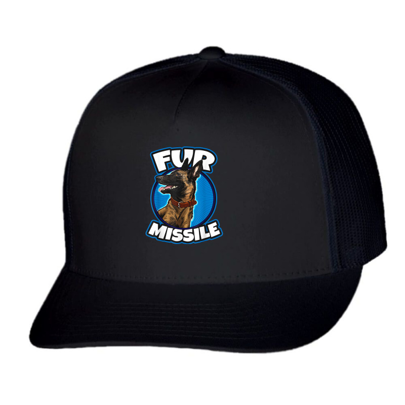 Fur Missiles Belgian Malinois Dog Missile T Shirt Trucker Cap by uekirstockpg | Artistshot