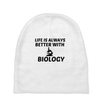 Biology Life Is Better Baby Beanies | Artistshot