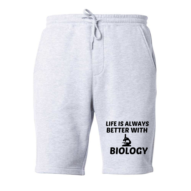 Biology Life Is Better Fleece Short | Artistshot