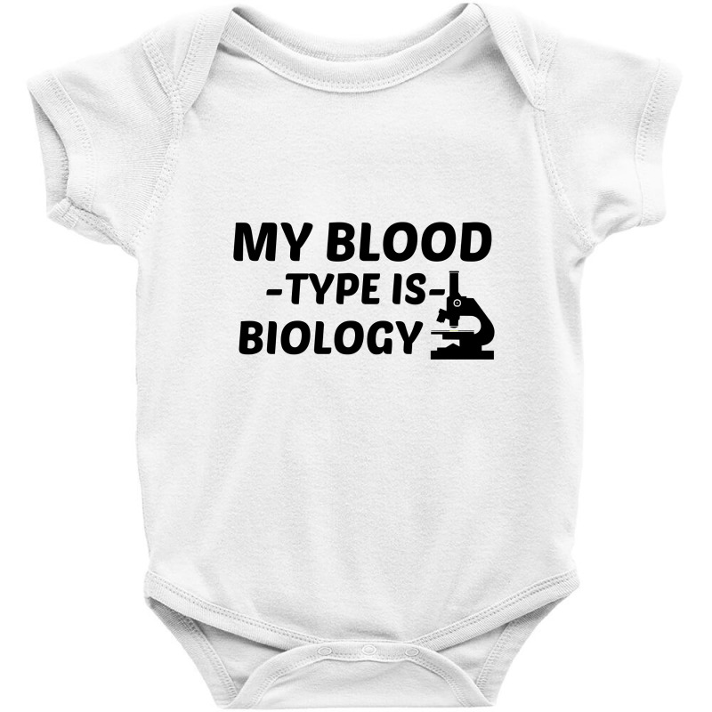 Biology My Blood Type Baby Bodysuit by Perfect Designers | Artistshot