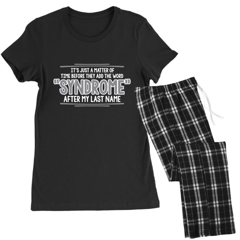 It's Just A Matter Of Time Before They Add The Word Women's Pajamas Set by nur456 | Artistshot