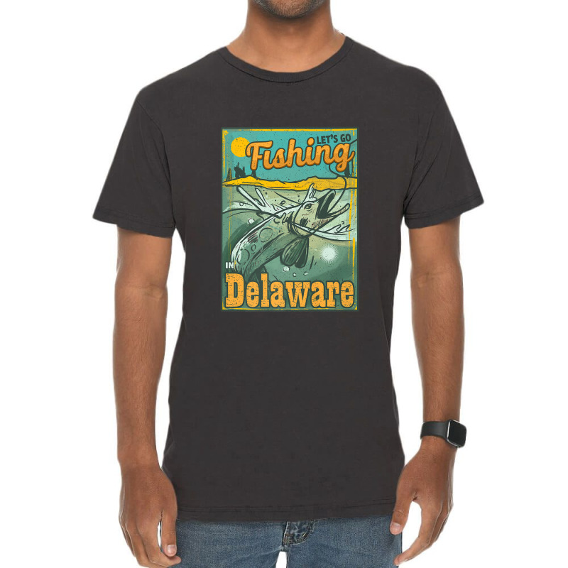 Let's Go Fishing In Delaware Premium Vintage T-shirt | Artistshot