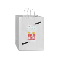 I Can Be Trusted With Sharp Objects Vintage Funny Cool Quote Mart Paper Bag -13 X 7 X 17 | Artistshot