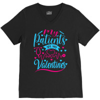 Nursing Student Designs T  Shirt Nursing Student   My Patients Are My V-neck Tee | Artistshot