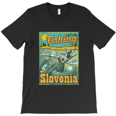 Let's Go Fishing In Slovenia Premium T-shirt Designed By Vivu991