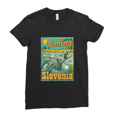Let's Go Fishing In Slovenia Premium Ladies Fitted T-shirt Designed By Vivu991