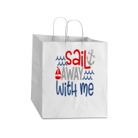 Sail Away With Me Take Out Paper Bag - 14 X 10 X 15 1/2 | Artistshot