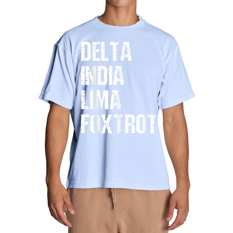 Mens Delta India Lima Foxtrot Dilf Father Dad Humor Joke T Shirt Urban Heavy T-shirt by men.adam | Artistshot