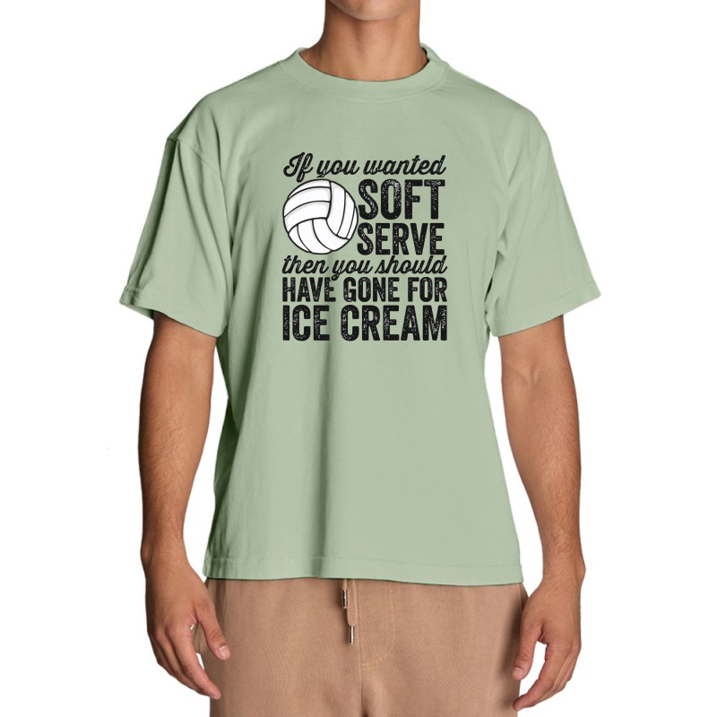 If You Wanted Soft Serve Ice Cream Funny Volleyball Urban Heavy T-shirt | Artistshot