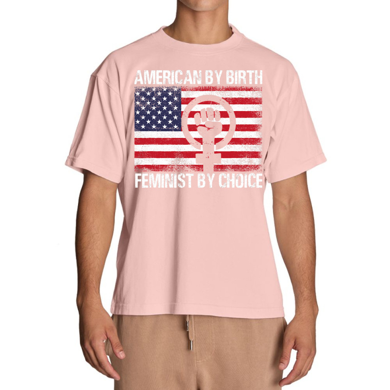 American Birth Feminist Choice Women Urban Heavy T-shirt by EnturArt | Artistshot