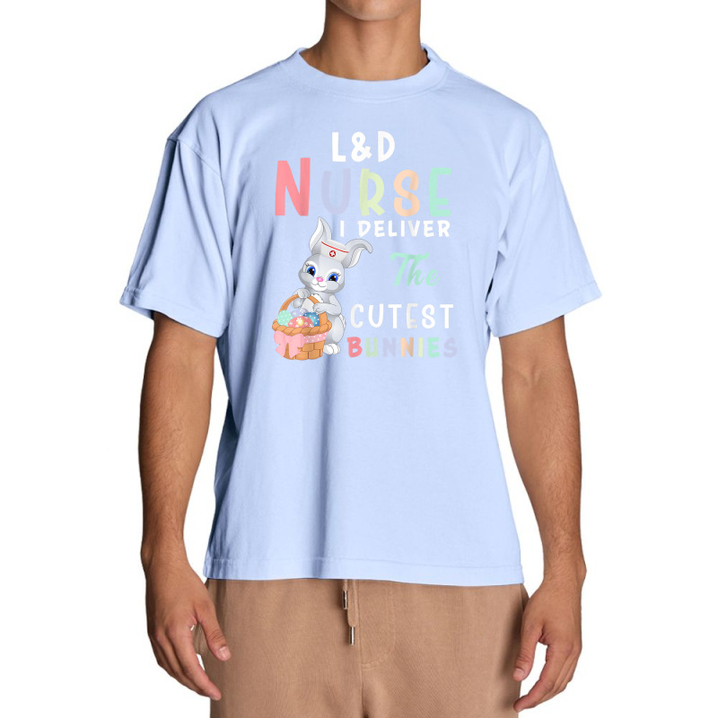 L&d Nurse I Deliver The Cutest Bunny Easter Day Urban Heavy T-shirt by YenNgoc | Artistshot