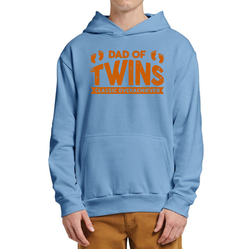 Dad Of Twins Classic Overachiever Urban Pullover Hoodie | Artistshot