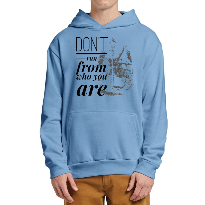 Don't Run From Who You Are   Narnia Urban Pullover Hoodie by mrdjpancake | Artistshot