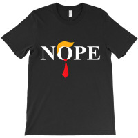 Donald Trump Nope Anti Trump Haircut Tie T-shirt | Artistshot