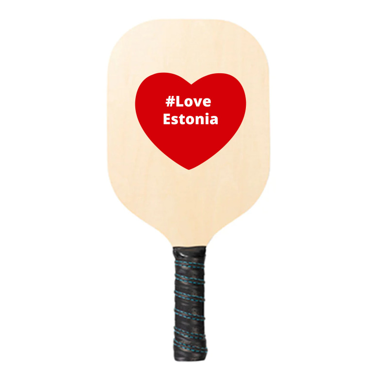 Love Estonia, Hashtag Heart, Estonia Pickleball Paddle | Artistshot