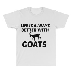 goat life is better All Over Men's T-shirt | Artistshot