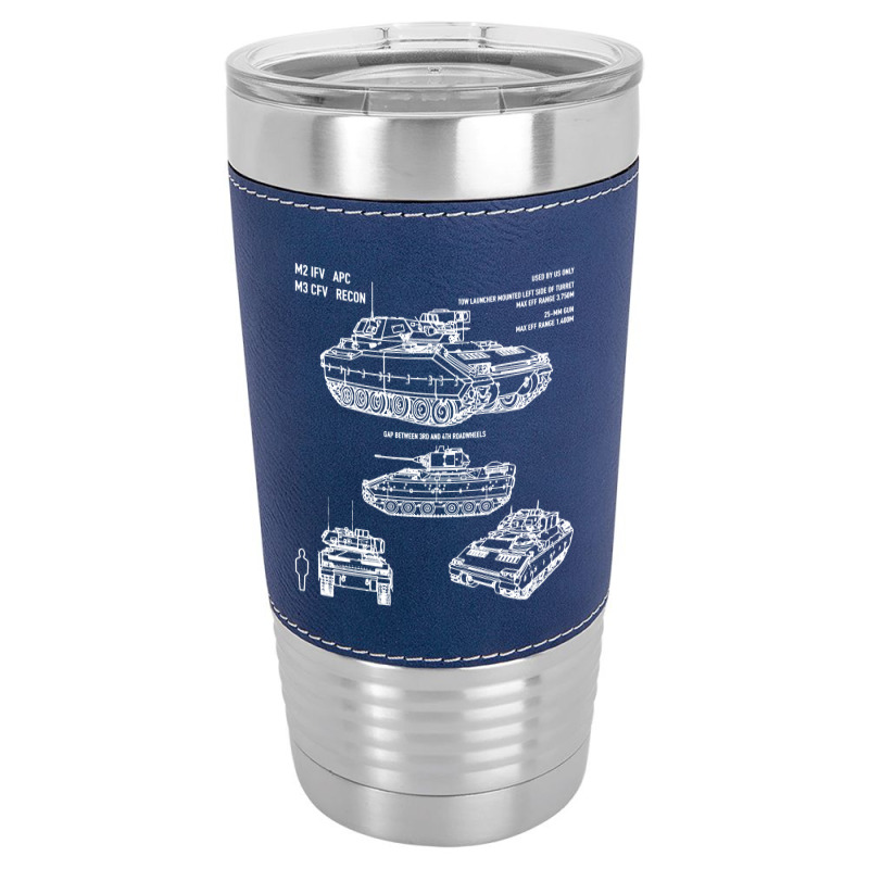 M2 Bradley Ifv M3 Cfv Us Army Recon Blueprint Leatherette Tumbler by naeshastores | Artistshot