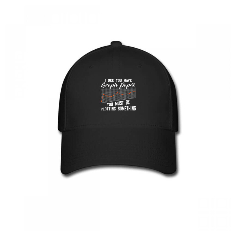 Funny Math Pun - I See You Have A Graph Paper Funny Gifts Boys Girls Baseball Cap | Artistshot