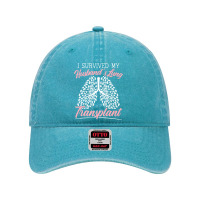 I Survived My Husband's Lung Transplant Organ Donation Premium T Shirt Dyed Cap | Artistshot