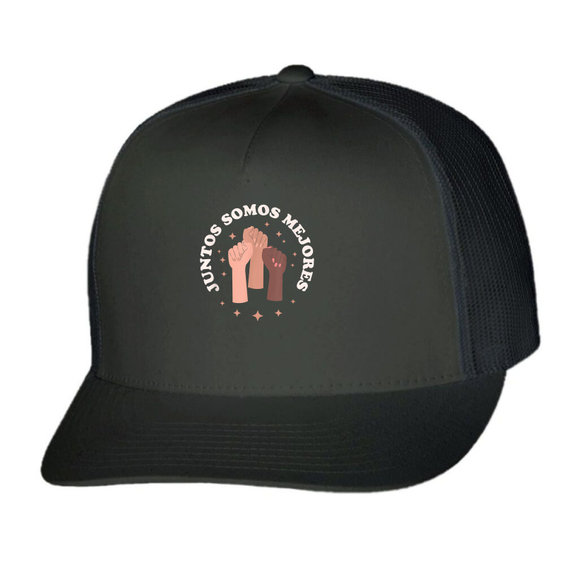 Juntos Somos Mejores   Bilingual Spanish Teacher Melanin T Shirt Trucker Cap by puetzee | Artistshot