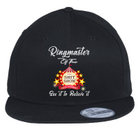 Ringmaster Of The Shitshow Funny Gift For Her  Him Cotton Flat Bill Snapback Cap | Artistshot