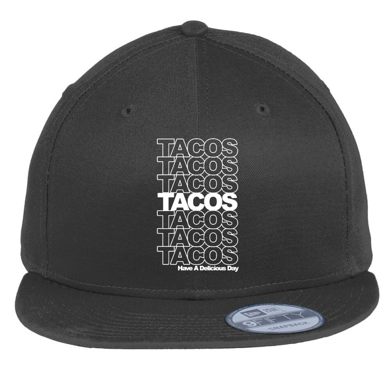 Tacos Tacos Tacos Flat Bill Snapback Cap | Artistshot