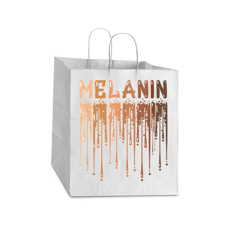 Drippin Melanin For Women Pride   Gifts Black History Month T Shirt Take Out Paper Bag - 14 X 10 X 15 1/2 | Artistshot