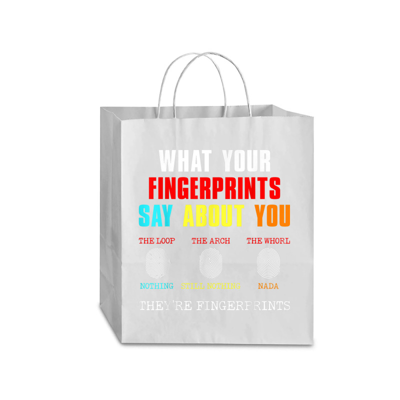 What Your Fingerprints Say Forensic Scientist Novelty Traveler Paper Bag -13 x 6 x 15 3/4 by Posh | Artistshot