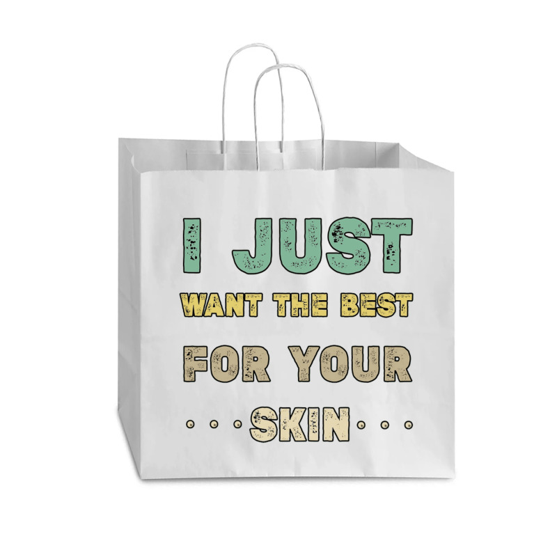 I Just Want The Best For Your Skin Funny Aesthetician,medical Esthetic Vogue Paper Bag - 16 X 6 X 12 | Artistshot