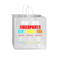 What Your Fingerprints Say Forensic Scientist Novelty Vogue Paper Bag - 16 X 6 X 12 | Artistshot