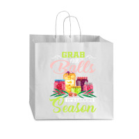 Grab Your Balls It's Canning Season Quote Tshirts Vogue Paper Bag - 16 X 6 X 12 | Artistshot