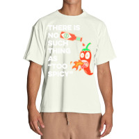 Spicy Food T  Shirt There Is No Such Thing As Too Spicy T  Shirt Urban Heavy T-shirt | Artistshot