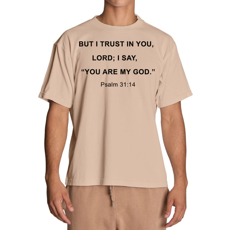 I Trust In You Lord T Shirt Urban Heavy T-shirt | Artistshot