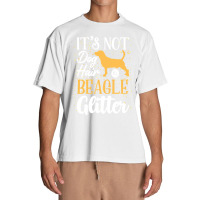 Beagle Lovers T  Shirt It's Not Dog Hair It's Beagle Glitter Urban Heavy T-shirt | Artistshot