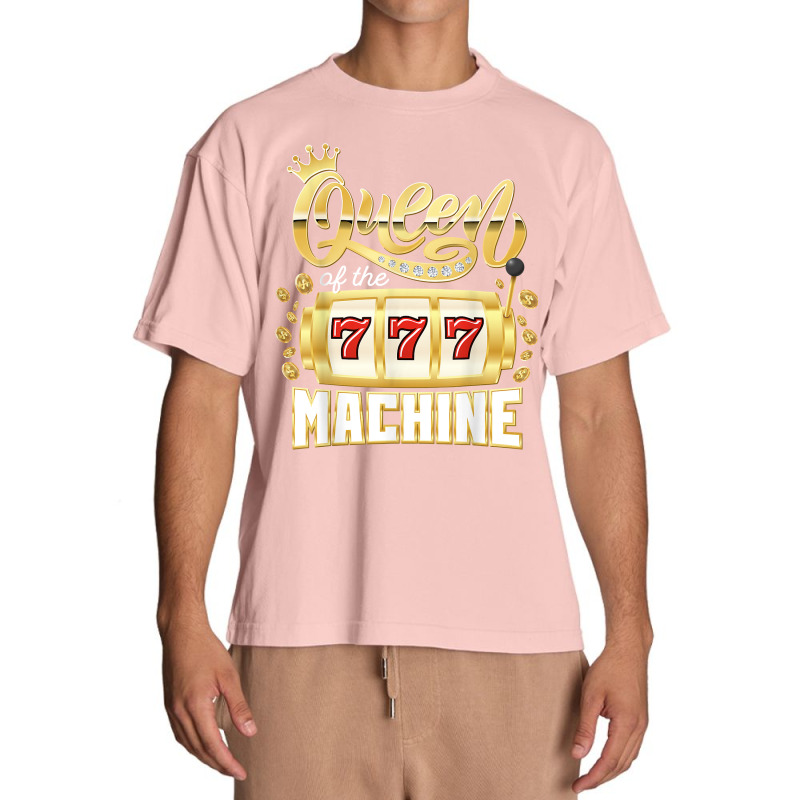 Queen Of The Machine Casino Gambling Slot Machine Player T Shirt Urban Heavy T-shirt | Artistshot