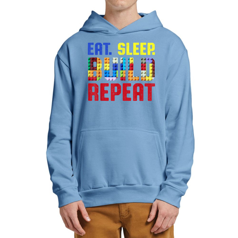 Eat Sleep Build Repeat Building Funny Builders T Shirt Urban Pullover Hoodie | Artistshot